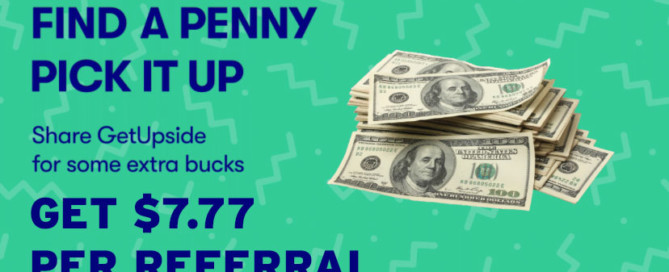 GetUpside $7.77 Referral Bonus