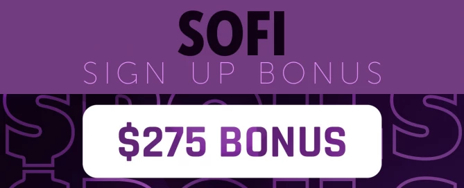 Sofi $275 Bonus